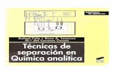 A. Quimica analítica; Técnicas de separación en Q.A; Cela, Lorenzo, Casais; Ed. Sinteis;2002; 635 pag, .pdf