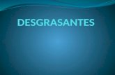 DESGRASANTES (ARQUEOLOGIA)