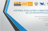 HISTORIA, EVOLUCIÓN Y CARACTERISTICAS DE LOS MICROPROCESADORES