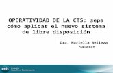 OPERATIVIDAD DE LA CTS nuevo sist libre disposición