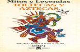Mitos y Leyendas Toltecas y Aztecas, Seleccion y Prologo Mario.a Valotta, Jamkana Libros , 1985