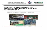 Reporte de Manejo de Residuos de Neumáticos Usados en Guatem