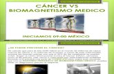 CÁNCER VS BIOMAGNETISMO MEDICO 2013