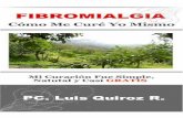 Fibromialgia Como Me Cure Yo Mismo (Span - Ravines, Luis Quiroz