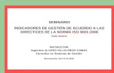 Seminario Indicadores Gestión Acuerdo Norma ISO 9001 2008 - Nivel Básico