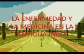 LA ENFERMEDAD Y LA MEDICINA EN LA ANTIGUA INDIA.pptx