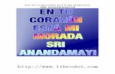 Sri Anandamayi - En Tu Corazon Esta Mi Morada