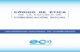 CÓDIGO DE ÉTICA ESCUELA DE COMUNICACIÓN SOCIAL-UNACH-RIOBAMBA.pdf