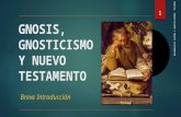 Gnosis, Gnosticismo y Nuevo Testamento