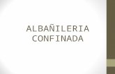 DIAPOSITIVAS DE ALBAÑILERIA CONFINADA