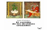 Calvino, Italo.- El Castillo de Los Destinos Cruzados