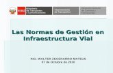 1 Las Normas de Gestión en Infraestructura Vial