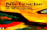 El Nacimiento de La Tragedia o Grecia y El Pesimismo - Friedrich Nietzsche. ALIANZA 2004