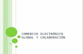 Comercio Electronico Global y Colaboracion