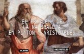 Problema de La Fisis en Platon y Aristoteles