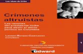 Ideas de Uribe I - Crímenes Altruistas y delito político