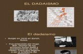 EL DADAISMO Presentacion