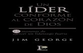 Un líder conforme al corazón de Dios por Jim George