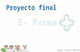 Proyecto Final ( E - FARMA )