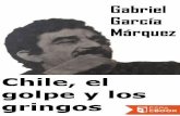 Chile, el golpe y los gringos   gabriel garcia marquez