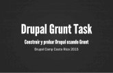 Drupal grunt task  - Drupal Camp CR 2015