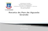 Receta Pan Aguada Grande