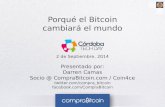 Porqué el Bitcoin cambiará el mundo- Cordoba Tech Day 2014