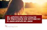 El apoyo de un Coach en procesos de Divorcio.