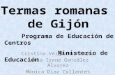 Termas romanas de Gijón (Mónica, Cristina y Julia)
