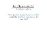 Tortilla española   ¡método inglés!