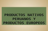 Productos Andinos y Españoles