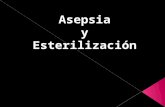 Asepsia y Esterilización
