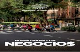 BUENO PARA LOS NEGOCIOS. Los beneficios económicos de hacer las calles más amigables para peatones y ciclistas