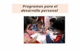 Programas Para El Desarrollo Personal Pptx[1]
