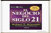 El Negocio Del Siglo 21-Robert Kiyosaki