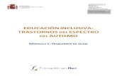 EDUCACIÓN INCLUSIVA: TRASTORNOS DEL ESPECTRO DEL AUTISMO MÓDULO 1: HABLEMOS DE JUAN
