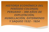Historia Economica-Periodo Colonial