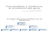 Psicoanlisis y medicina el problema del goce 150731013935 Lva1 App6891