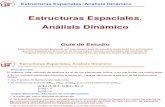 Estructuras Espaciales. Análisisasdfasdf Dinámico. Guia de Estudio 2013-2014