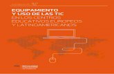 Equipamiento y Uso de Las TIC en los centros europeos y latinoamericanos