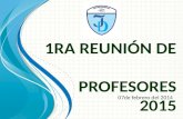 1ra Reunion de Profesores 2014