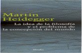 HEIDEGGER, Martin La Idea de La Filosofia y El Problema Concepcion Mundo