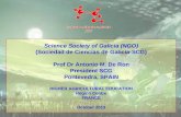 Science Society of Galicia (NGO) (Sociedad de Ciencias de Galicia-SCG) Prof Dr Antonio M. De Ron President SCG Pontevedra, SPAIN HIGHER AGRICULTURAL EDUCATION.