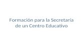Formación para la Secretaría de un Centro Educativo.