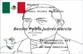 Benito Pablo Juárez García Realizzato da Cav. Rag. Marcello Santopietro México Estados Unidos Mexicanos Bicentenario del Benemérito de las Américas >>