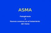 ASMA Patogénesis y Nuevos avances en el tratamiento del Asma.