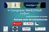 V Congreso INVESTIGA I+D+i Grupo investigador de Energía Energía solar de concentración.