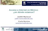 Acceso a Internet en México: ¿en dónde estamos? Judith Mariscal judith.mariscal@cide.edu Carla Bonina carla.bonina@cide.edu 16 y 17 de junio de 2005.