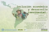 Inclusión económica y desarrollo territorial Una mirada desde la lucha contra el hambre, la inseguridad alimentaria y malnutrición Proyecto regional apoyo.