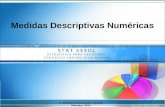 Medidas Descriptivas Numéricas © Sistema Universitario Ana G. Méndez, 2011.